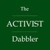The Activist Dabbler (@activistdabbler) Twitter profile photo The Activist Dabbler (@activistdabbler) Twitter profile photo