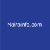 Nairainfo (@nairainfodotcom) Twitter profile photo Nairainfo (@nairainfodotcom) Twitter profile photo