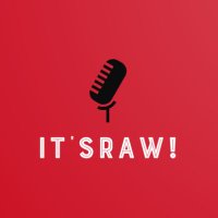 IT'S RAW!(@ItsRAWPod) 's Twitter Profile Photo