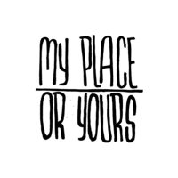 My Place or Yours (@myplaceoryours_) 's Twitter Profile