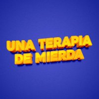 Una Terapia de Mierda (@terapiademierda) 's Twitter Profile