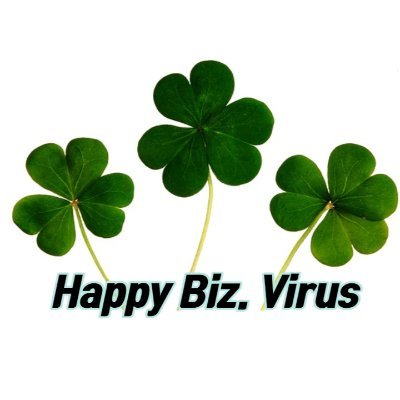 Happy biz. Virus