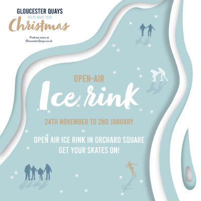 The Gloucester Quays Open Air Christmas Ice Rink! Opening on 24th November 2022!!