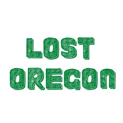 Lost Oregon