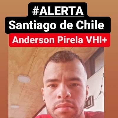 #ALERTA Santiago de Chile... El problema NO ES tener VIH sino infectar a los demás #INTENCIONALMENTE como hace ANDERSON PIRELA con exámenes médicos #FALSOS