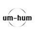 um-hum (@um__hum) Twitter profile photo um-hum (@um__hum) Twitter profile photo