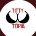 Titty_Topia (@TittyTopiaxxx) Twitter profile photo