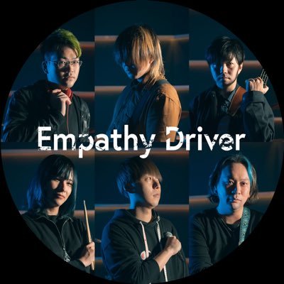 2022年始動のロックバンド
Empathy Driver

Vo/Gt: An
Gt: Ryo
Ba: Rooq
Dr: Maozon
Vo/MC: Hitomasu Modoru
DJ/Manip: Hommarju