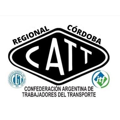 #CATT Cuenta oficial de la Confederación #Argentina de los #Trabajadores del #Transporte Regional #Córdoba. Secretario General: @emigramajo @aoita