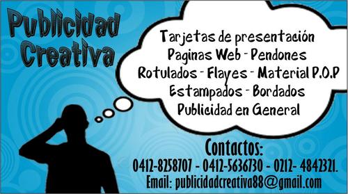 Especializados en Publicidad para tu negocio y eventos.
Contactos: 0412 825 87 07 - 0212 484 23 21.
Email: publicidadcreativa88@gmail.com
