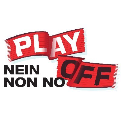 57'700 + 12 sagten: #PlayoffsNein - #PlayoffsNon - #PlayoffsNo -  #PlayoffsNeinNonNo!