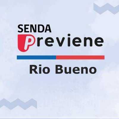 Senda Previene Río Bueno.
Servicio Nacional para la Prevención y Rehabilitación del Consumo de Drogas y Alcohol.
Comuna de Río Bueno, Región de Los Ríos.