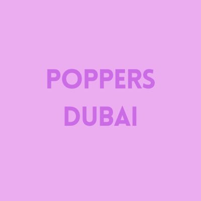 Poppers Dubai