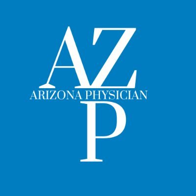 Multi-media platform; Print, Digital, and Podcast by @MCMedSociety connecting Arizona physicians since 1955.