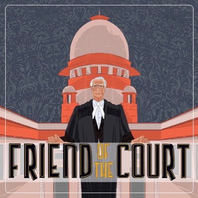 🎙Friend of the Court

A podcast series on the legal cases that have shaped Indian history
