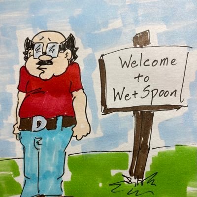 Hello, I’m Donald Ferguson. Perhaps you’ve heard of me. I’ve decided to run again with my new slogan: Make WetSpoon Moist Again!!!