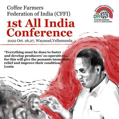 Official Account of Coffee Farmers Federation of India (CFFI). Largest organisation of Indian Coffee Farmers. Affiliated with AIKS. Anti-Imperialist.