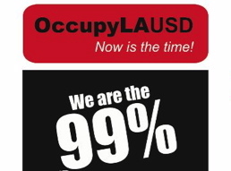 This is a call out to the 99% in the Los Angeles Unified School District. It is time we Reclaim Our Schools from the 1% wealthy. Occupation Begins Oct. 18, 2011