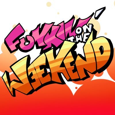 Funkin’ on The Weekend(SUBMISSIONS CLOSED!!)