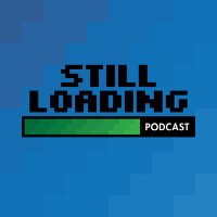 Still Loading Podcast(@StillLoadingPod) 's Twitter Profile Photo