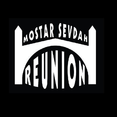 Mostar Sevdah Reunion is exquisite group of Artists sharing the same passion. Some might say that they live for Sevdah