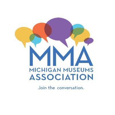 MMA is a catalyst for advancing Michigan’s museum community through shared learning, advocacy and collaboration. Expertise. Advocacy. Engagement.