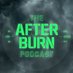 The Afterburn Podcast (@afterburnpod) Twitter profile photo The Afterburn Podcast (@afterburnpod) Twitter profile photo