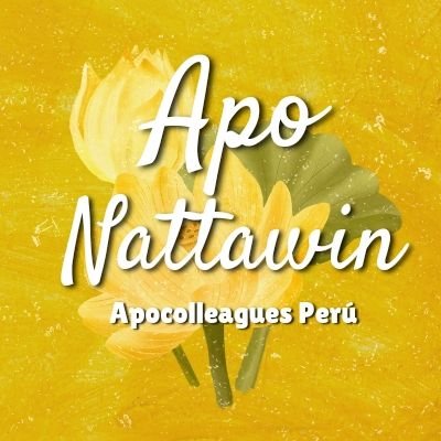 Peruvian fanbase dedicated to APO Nattawin Wattanagitiphat💛 @Nnattawin1                          
 https://t.co/nAlY7dNrzG