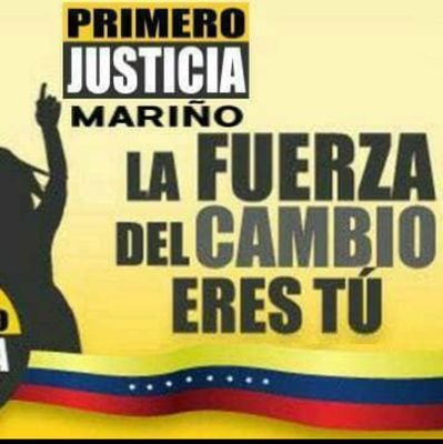 Cuenta oficial de Primero Justicia en el municipio Mariño del Estado Sucre. Luchamos por tu LIBERTAD!!