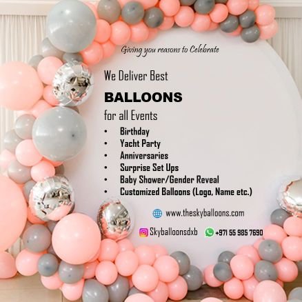 Balloons House  Same day Balloon Delivery in Dubai
We deliver all customized balloons inflated with helium. Print any name or text and make its a personalized