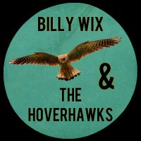Billy Wix and the Hoverhawks (@thehoverhawks) 's Twitter Profile