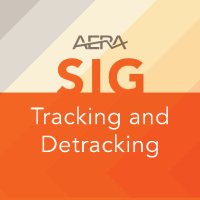 AERA Tracking and Detracking SIG(@TrackDetrackSIG) 's Twitter Profile Photo