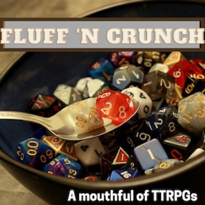 fluffncrunchpod's profile picture. A podcast about the meeting place of system, setting, and story in tabletop RPGs. Listen at https://t.co/1qb8jWNdmX