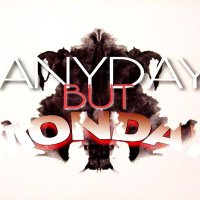 AnydayButMonday(@NydayButMonday) 's Twitter Profile Photo