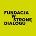 Fundacja w Stronę Dialogu / Towards Dialogue (@wStroneDialogu) Twitter profile photo