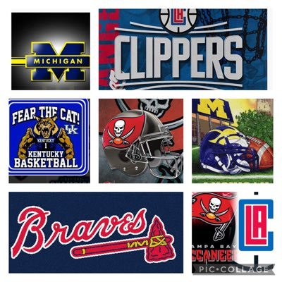 Because I’m me/ Tampa Bay Bucs/Kentucky basketball/Michigan football/La Clippers/ Atlanta Braves