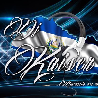 OficialDjkaiser's profile picture. Dj Salvadoreño en USA!
Creador de DjKaiser Music Record!