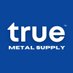 True Metal Supply (@truemetalsupply) Twitter profile photo True Metal Supply (@truemetalsupply) Twitter profile photo