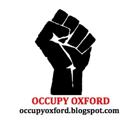In solidarity with the Occupy Wall Street Movement in the United States, Occupy Oxford is saying enough is enough to the marginalization of the 99 percent.