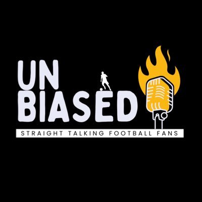 Welcome to the Twitter page of “Unbiased”. A brand new Football podcast, for the lovers of the game, by lovers of the game.