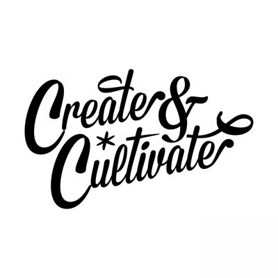 Create & Cultivate