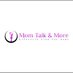 MomTalkandMore (@momtalkandmore) Twitter profile photo MomTalkandMore (@momtalkandmore) Twitter profile photo