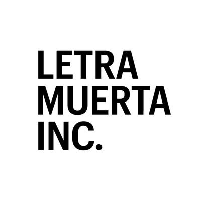 LetraMuertaInc Profile Picture