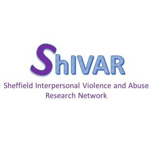 Sheffield Interpersonal Violence Research Network (ShIVAR). Interdisciplinary group with a focus on gender-based interpersonal violence and abuse research.