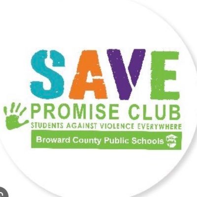 We are Students Against Violence Everywhere (SAVE) Promise Club for Elementary Schools in Broward  #SAVEPromiseClub