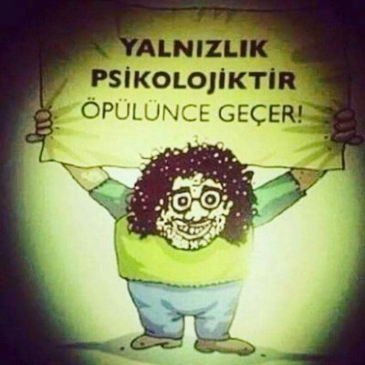 kipil4's profile picture. Edebiyat düşkünü. Kendi başına bir adam.