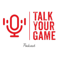 Talk Your Game Podcast On YouTube