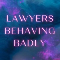 Lawyers Behaving Badly(@badlawyerpod) 's Twitter Profile Photo