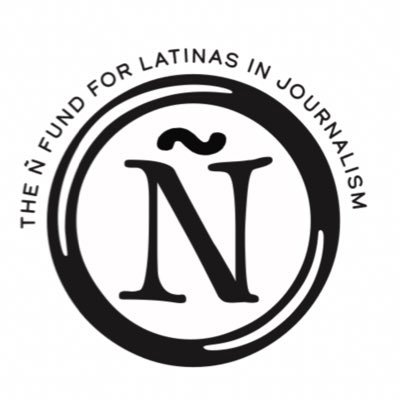 The Ñ Fund for Latinas in Journalism