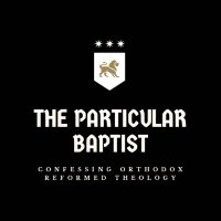 The Particular Baptist (@theparticularb) 's Twitter Profile Photo The Particular Baptist (@theparticularb) 's Twitter Profile Photo